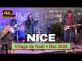 Nice, France • Village de Noël • Deuxième Partie • Dec 29, 2023 • 4K Virtual Tour