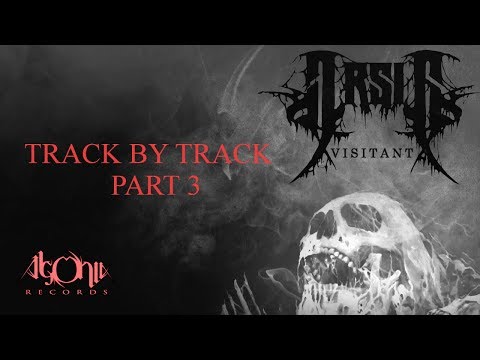 ARSIS - Track By Track Part 3 (Visitant Interview)