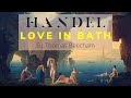 Handel - Love in Bath, The Gods Go A’Begging, Amaryllis Suite + P° (Ct.rec.: Sir Thomas Beecham)