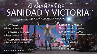 ALABANZAS DE SANIDAD Y VICTORIA | Ericson Alexander Molano