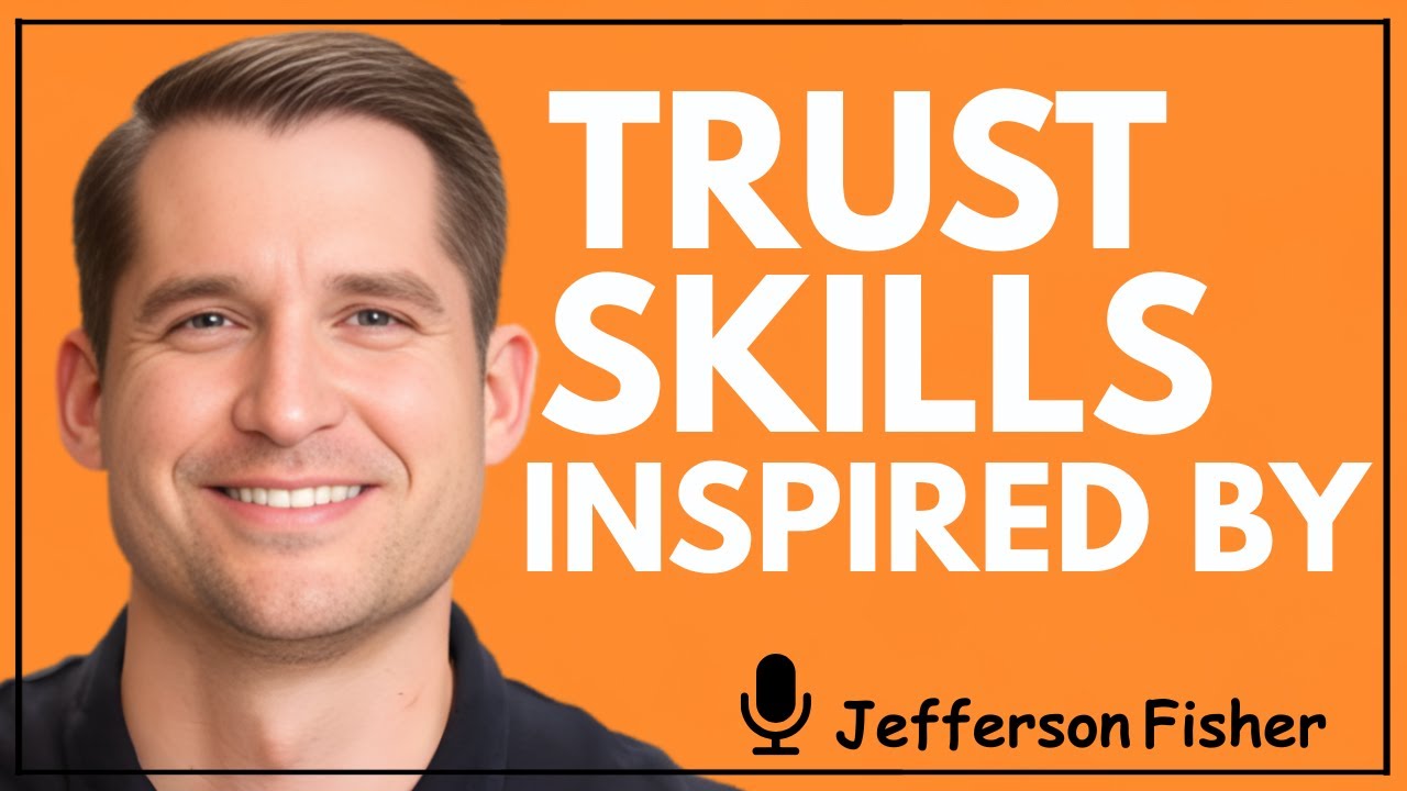 Communication Skills That Built Trust-Jefferson Fisher