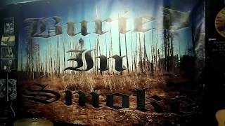 Buried in Smoke - You Live and Let Die