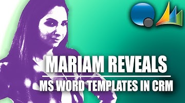 Getting Started with Word Templates in Microsoft Dynamics 365 CRM!