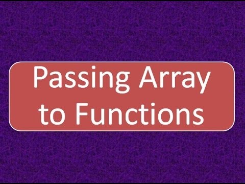 Programming Interview: Passing Array to functions (Pointers and Arrays ...