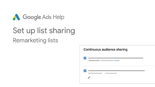 Google Ads Help: How to set up remarketing list sharing