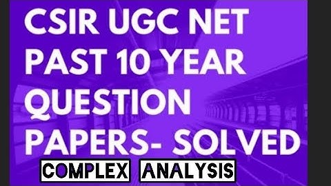 Complex analysis Full Solution PYQ||June 2017 |CSIR UGC NET Mathematics