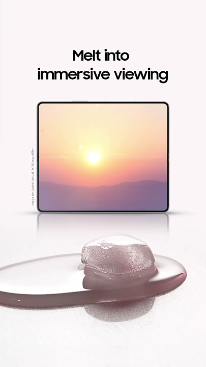 Samsung: The sun is rising on a new world of immersive viewing on the #GalaxyZFold5