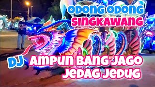 DJ AMPUN BANG JAGO Jedag Jedug Odong-odong Singkawang @adechannel911