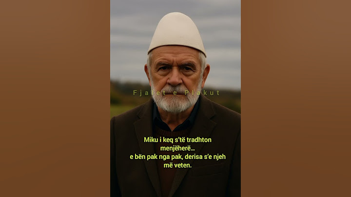 Kujdes nga ai që të buzëqesh e të tret në heshtje!