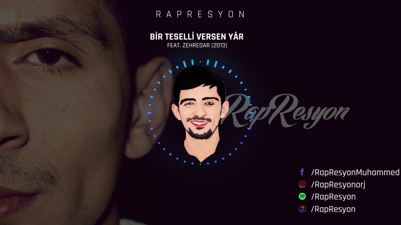 RapResyon - Bir Teselli Versen Yâr (Feat. Zehredar) (2013)