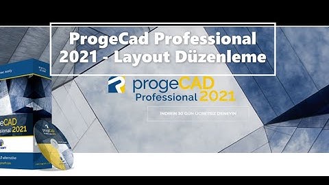 ProgeCad Professional 2021 - Layout Düzenleme