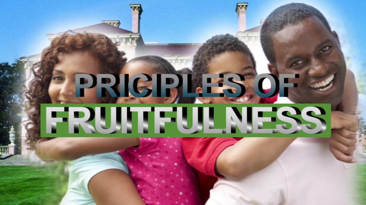 Principles Of Fruitfulness by Apostle Johnson Suleman