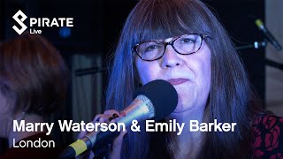 Marry Waterson &amp; Emily Barker - It&#39;ll Be Good | Pirate Live