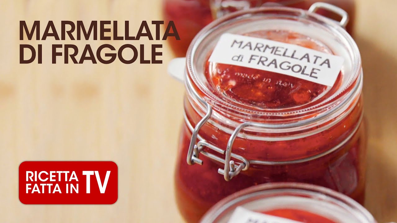 Come fare la MARMELLATA DI FRAGOLE di Benedetta Rossi - Ricetta TV Fatto in Casa per Voi