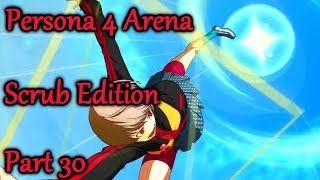 Persona 4 Arena - Scrub Edition - [Part 30] :: End of the Scrubby Adventure