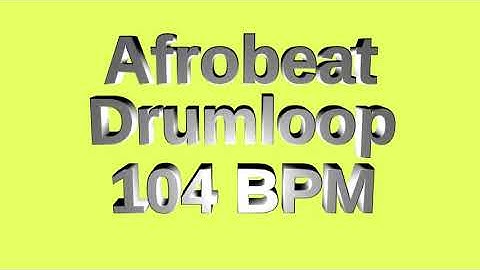 Afrobeat Drum Loop 104 BPM