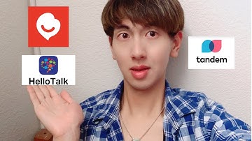 Tandem, Meeff, HelloTalk Review, Tips, Personal Experience Language Exchange Apps.