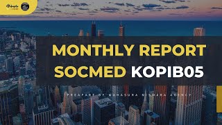 Monthly Report SocMed Presentation Kopib05 | Mahasura Nismara Agency_Group 2