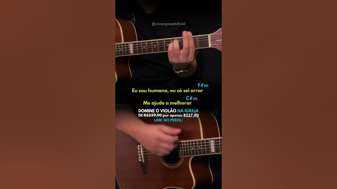 🎸Me Ajude a Melhorar (Cifra de Violão)