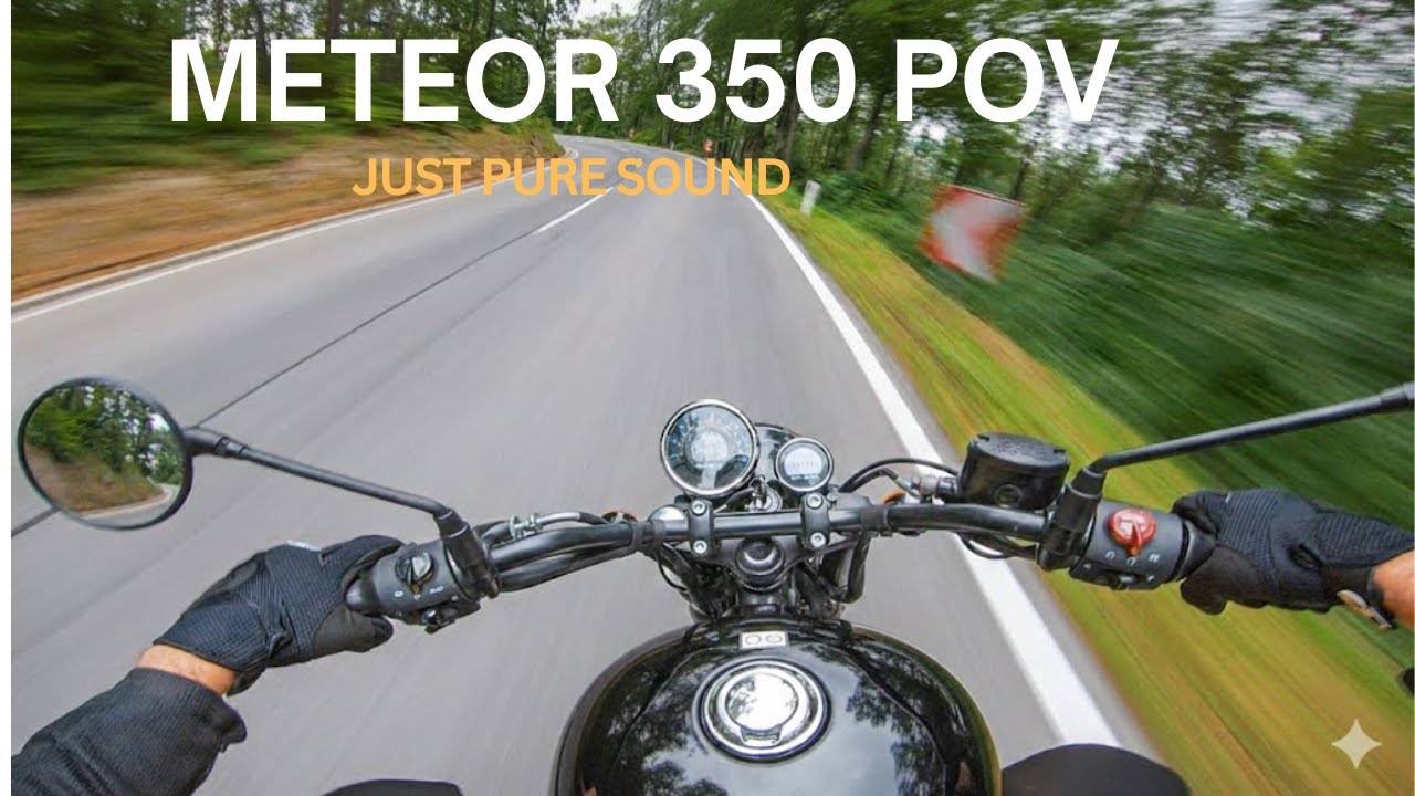 Royal Enfield Meteor 350 pure sound [RAW Onboard]