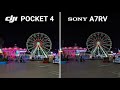 Dji Pocket 4 vs Sony A7RV Camera Test Comparison