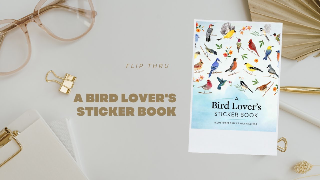 Flip Thru A Bird Lover's Sticker Book - YouTube