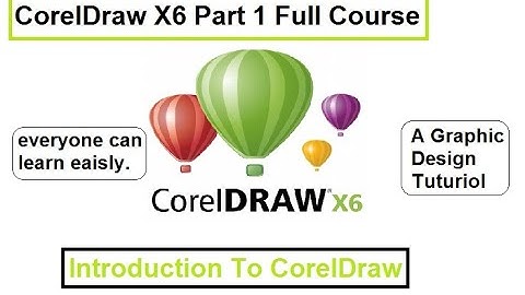 Coreldraw Part 1 || Introduction Course || urdu hindi tuturiol || Coreldraw X6 || basic it school