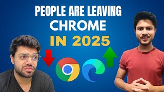 Why Everyone Is Leaving Chrome for Microsoft Edge in 2025! Ducky Bhai