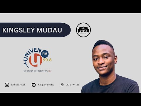 The Black Couch | Tanganedzani Kingsley Mudau - Univen FM Interview with Rony Matel [Video]