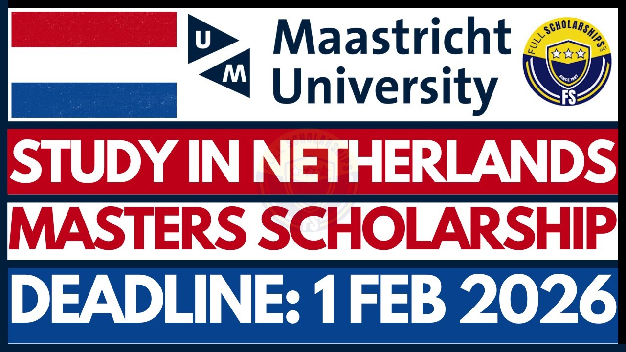 Fully Funded Scholarships in Netherlands | Maastricht University NL-High Potential Scholarship 2026