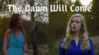 The Dawn Will Come - Dragon Age: Inquisition (cover by Alisa and Daria)