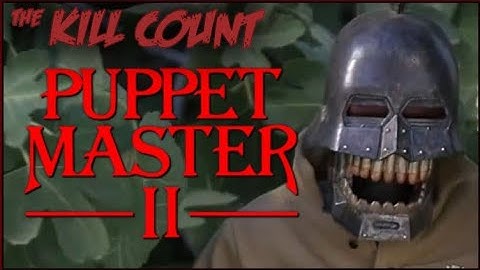 Puppet Master 2 (1991) KILL COUNT