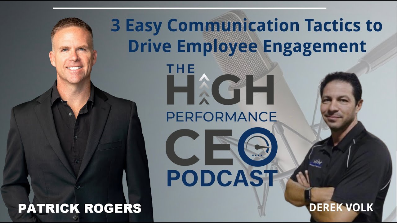 3 Easy Communication Tactics to Drive Employee Engagement