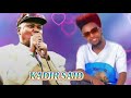 Kadir Said Fii Jamal Usmail NEW OROMO MUSIC Siin Egadhe 2025 