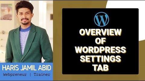 Overview Of WordPress Settings Tab | WordPress Tutorials for Beginners in Urdu/Hindi | Part 16