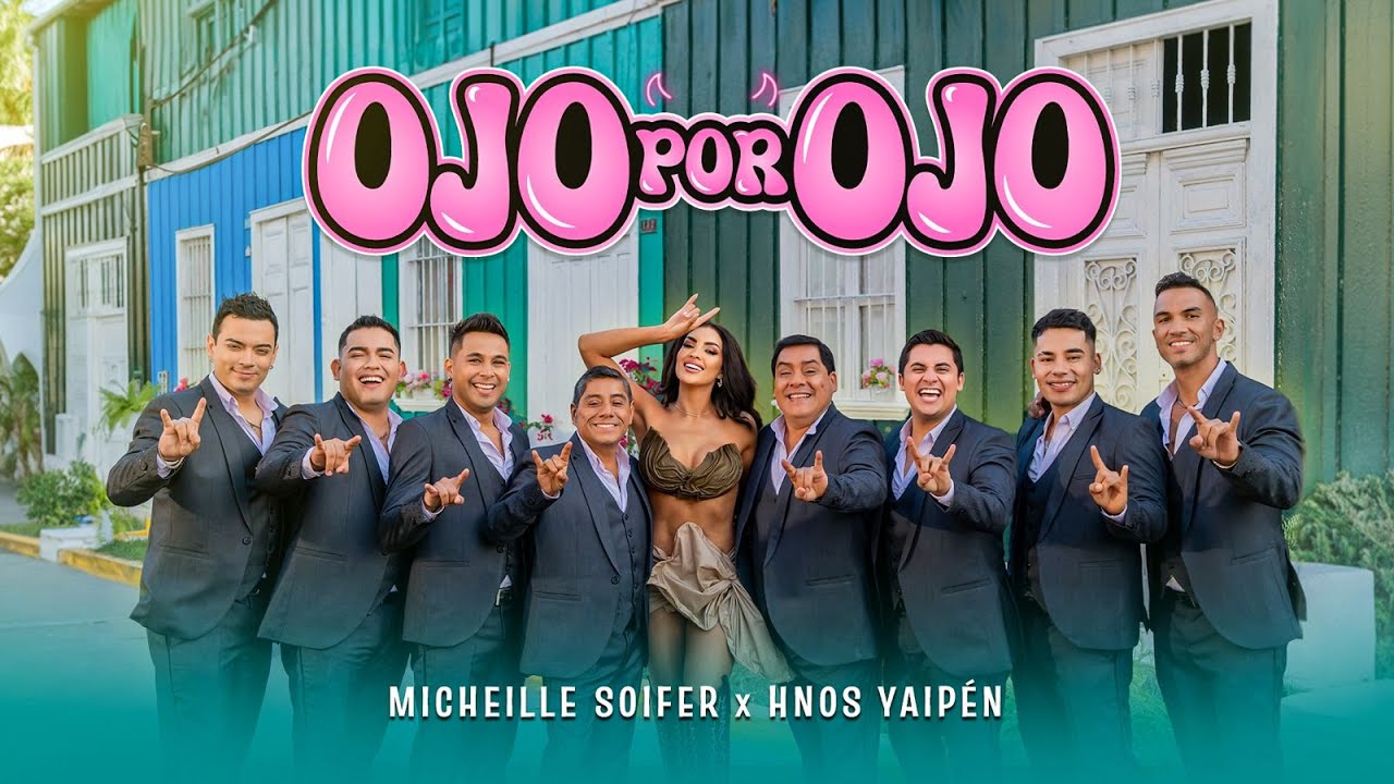 OJO POR OJO - MICHEILLE SOIFER & HERMANOS YAIPÉN (video oficial)