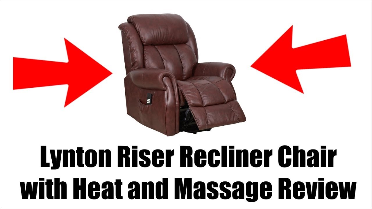 Lynton Riser Recliner Chair with Heat and Massage Review YouTube