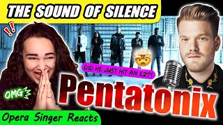 Opera Singer Reacts to Pentatonix "The Sound of Silence"