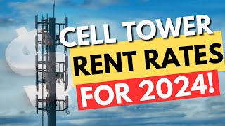What Will Cell Tower Lease Rent Rates Be In 2024?