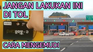 CARA MENGEMUDI DI TOL ❗❗rambu rambu jalan tol