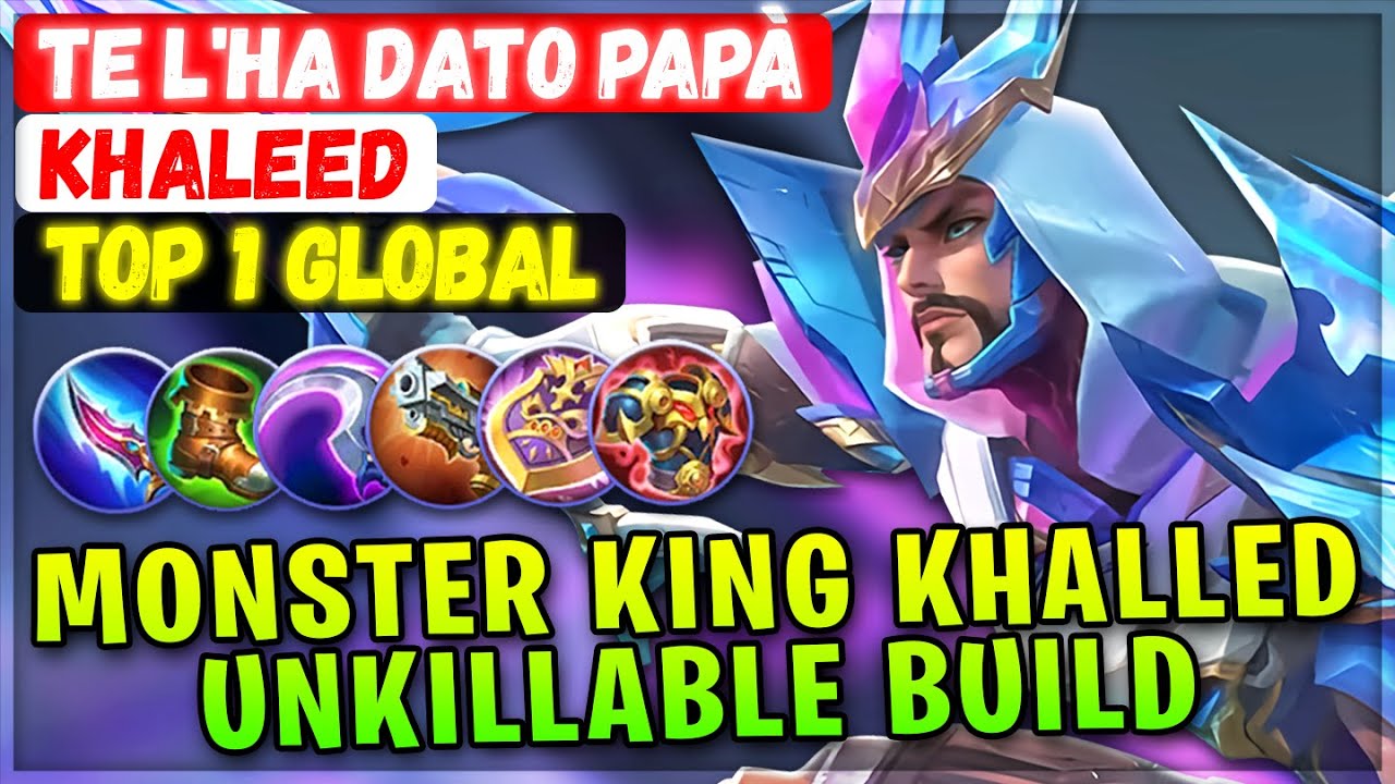 Monster King Khalled Unkillable Build [ Top 1 Global Khaleed ] te l'ha ...