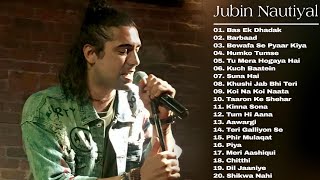 Jubin Nautiyal New Songs 2025 Jukebox| Bas Ek Dhadak Song Jubin Nautiyal All New Songs Collection