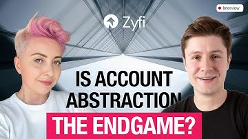 Is ACCOUNT ABSTRACTION the ENDGAME? Zyfi CEO on WEB3 UX and native AA by ZKsync