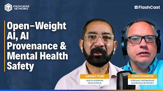 Open-Weight AI, AI Provenance & Mental Health Safety | Flashcast