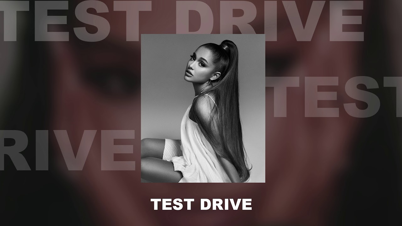 Ariana Grande test drive (Instrumental) YouTube