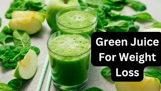 Weight Loss Juice - Green Juice shorts weightloss