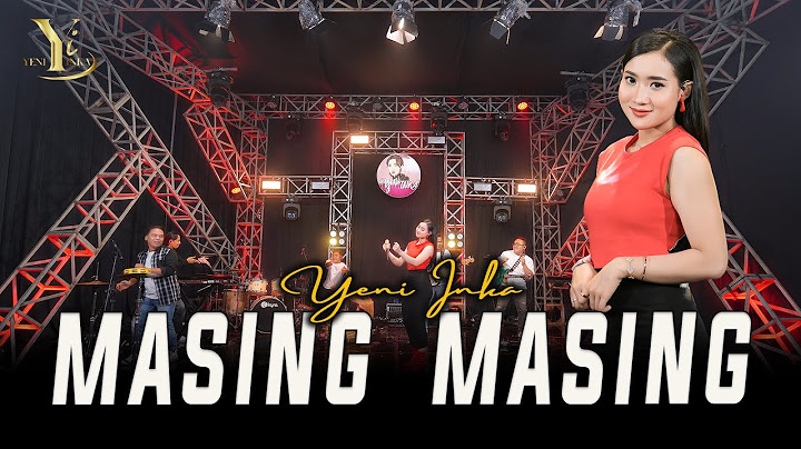 Yeni Inka - Masing Masing (Official Music Yi Production)