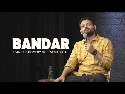 BANDAR | Stand-up comedy by Devesh Dixit