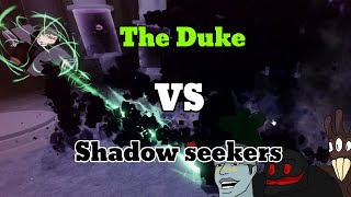 THE DUKE VS COMICALLY MANY SHADOW SEEKERS | Deepwoken