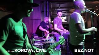 Bez.not Live Korova Grillbar